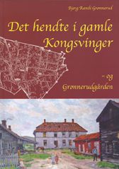 Gamle_Kongsvinger_og_Grønnerudgården